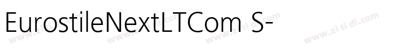 EurostileNextLTCom S字体转换